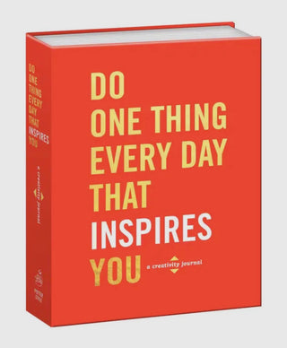 Do One Thing Ever Day That Inspires You Book